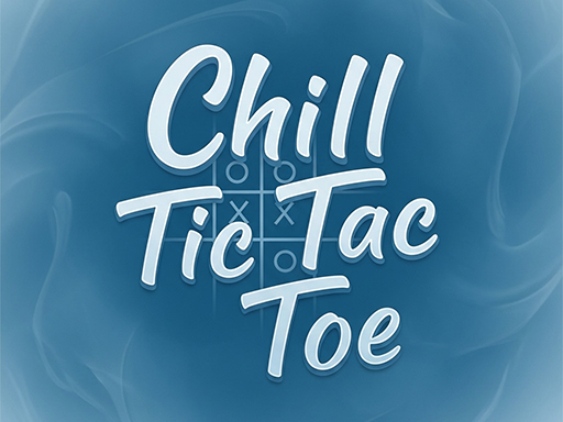 Chill Tic Tac Toe browser game