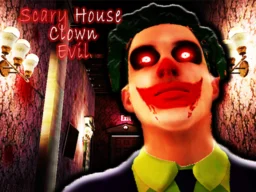 Scary House Clown Evil browser game