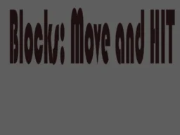 Blocks: Move HIT PRO browser game