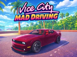Vice City Mad Driving browser game