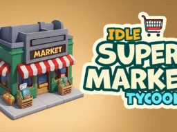Idle Supermarket Tycoon browser game