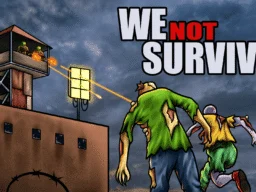 We not survive browser game