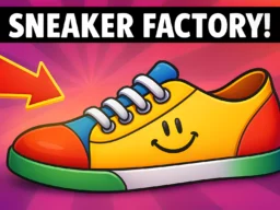 Sneaker Factory! browser game