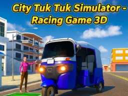 City Tuk Tuk Simulator: Racing Game 3D browser game