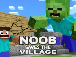 Noob saves the village browser game