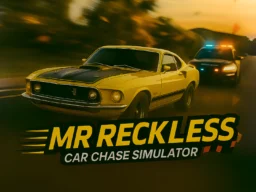 Mr.Reckless Car Chase Simulator browser game