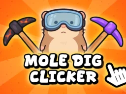Mole Dig Clicker browser game